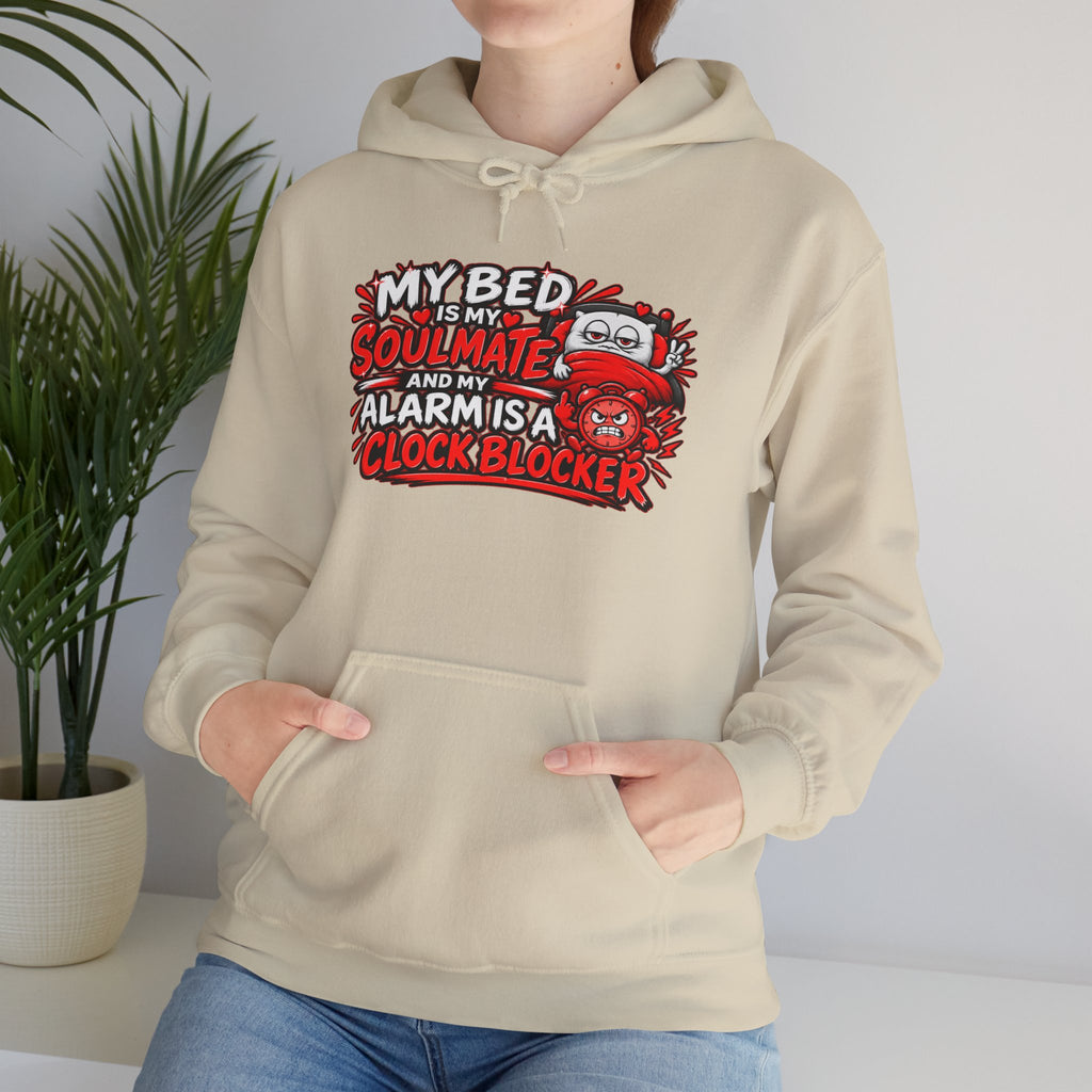 My Bed Is My Soulmate Alarm Is A Clock-Blocker Hoodie | Funny Hoodie