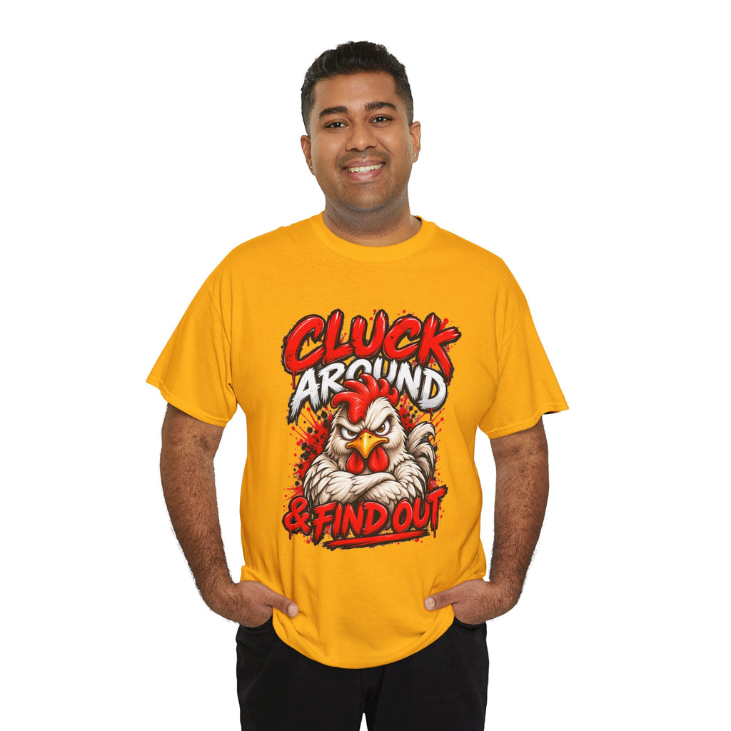 Cluck Around & Find Out Chicken Tee | Angry Rooster Graphic Shirt