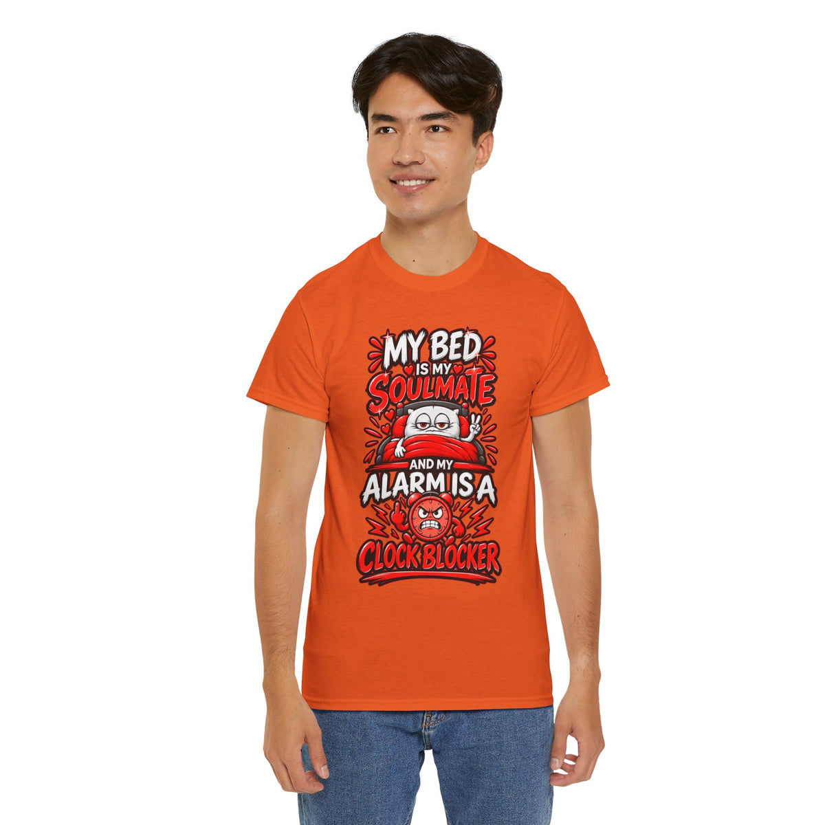 My Bed Is My Soulmate and My Alarm Is a Clock Blocker T-Shirt | Funny Sleep Tee