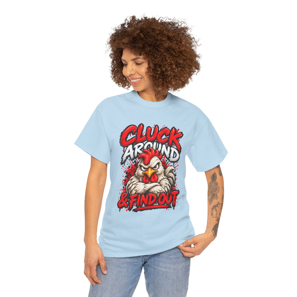 Cluck Around & Find Out Chicken Tee | Angry Rooster Graphic Shirt