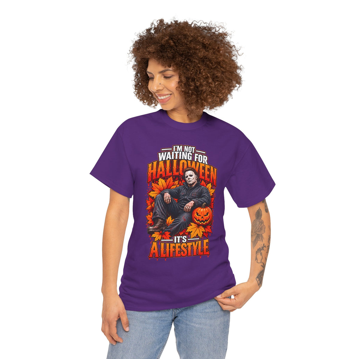I'm Not Waiting for Halloween It's a Lifestyle tee | Michael Myers Halloween design