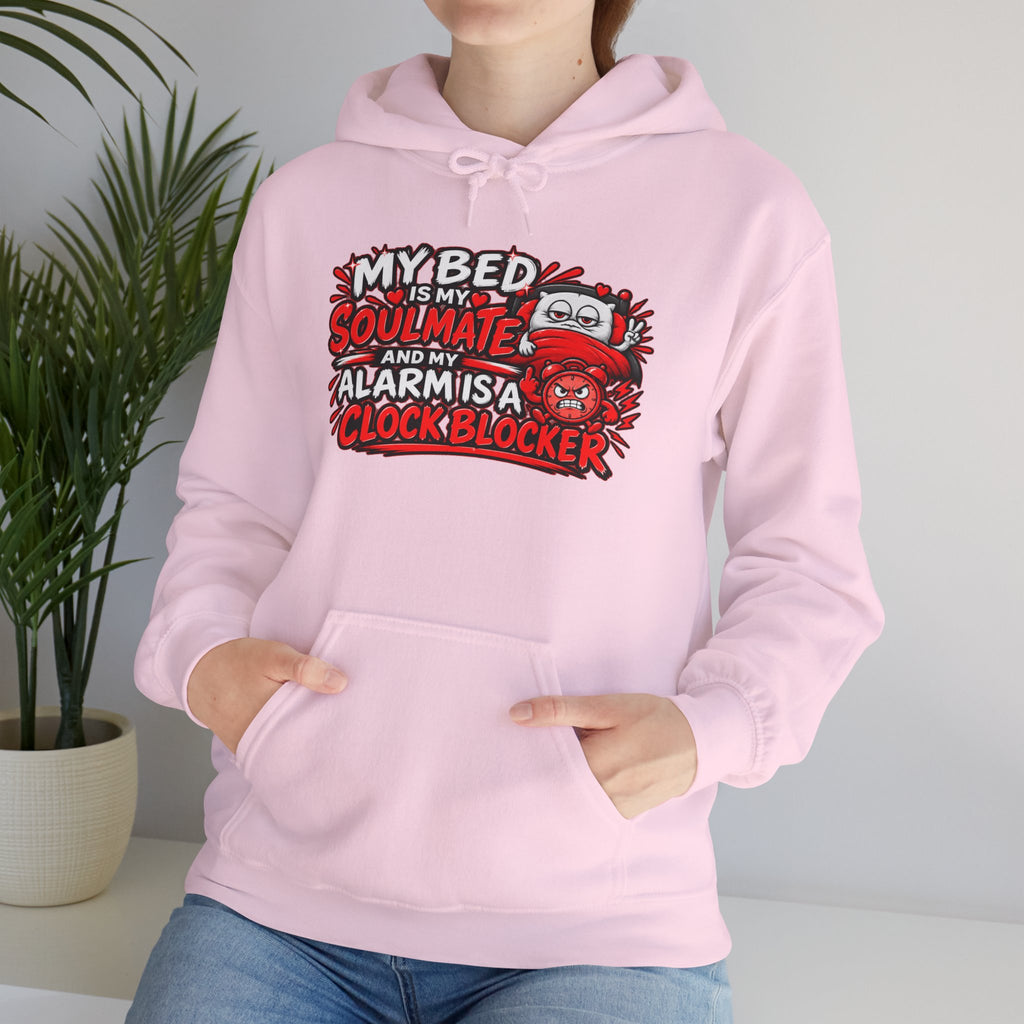 My Bed Is My Soulmate Alarm Is A Clock-Blocker Hoodie | Funny Hoodie