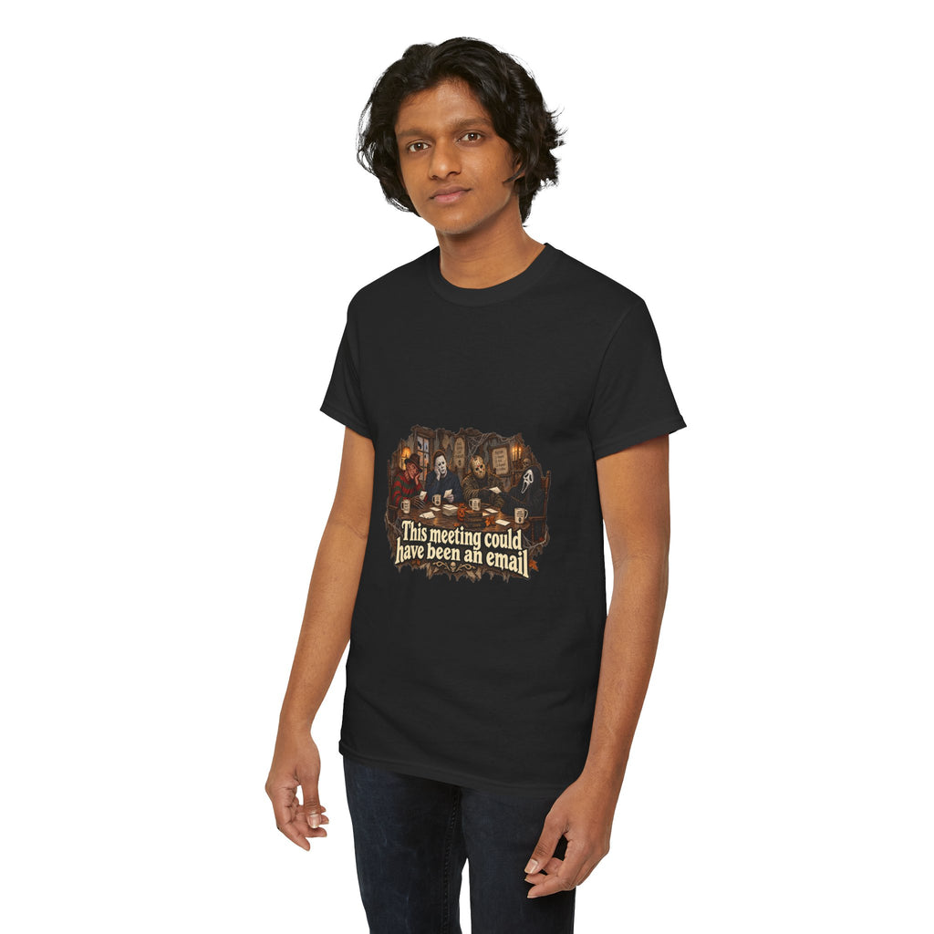 This meeting could have been an email T-Shirt | Funny Office Meeting Design