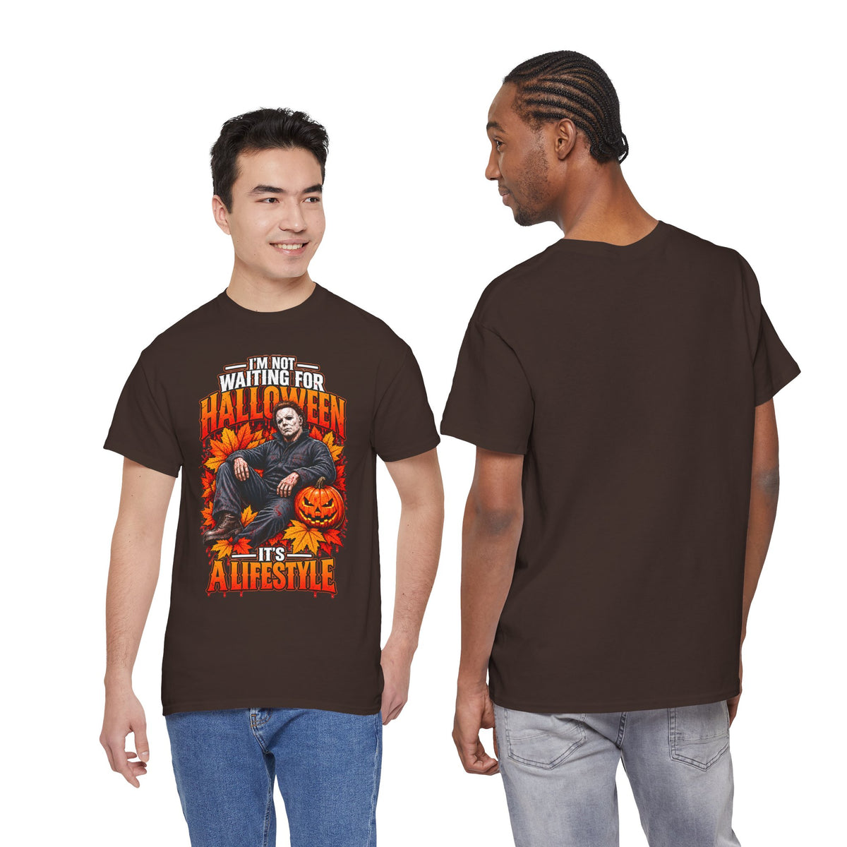 I'm Not Waiting for Halloween It's a Lifestyle tee | Michael Myers Halloween design