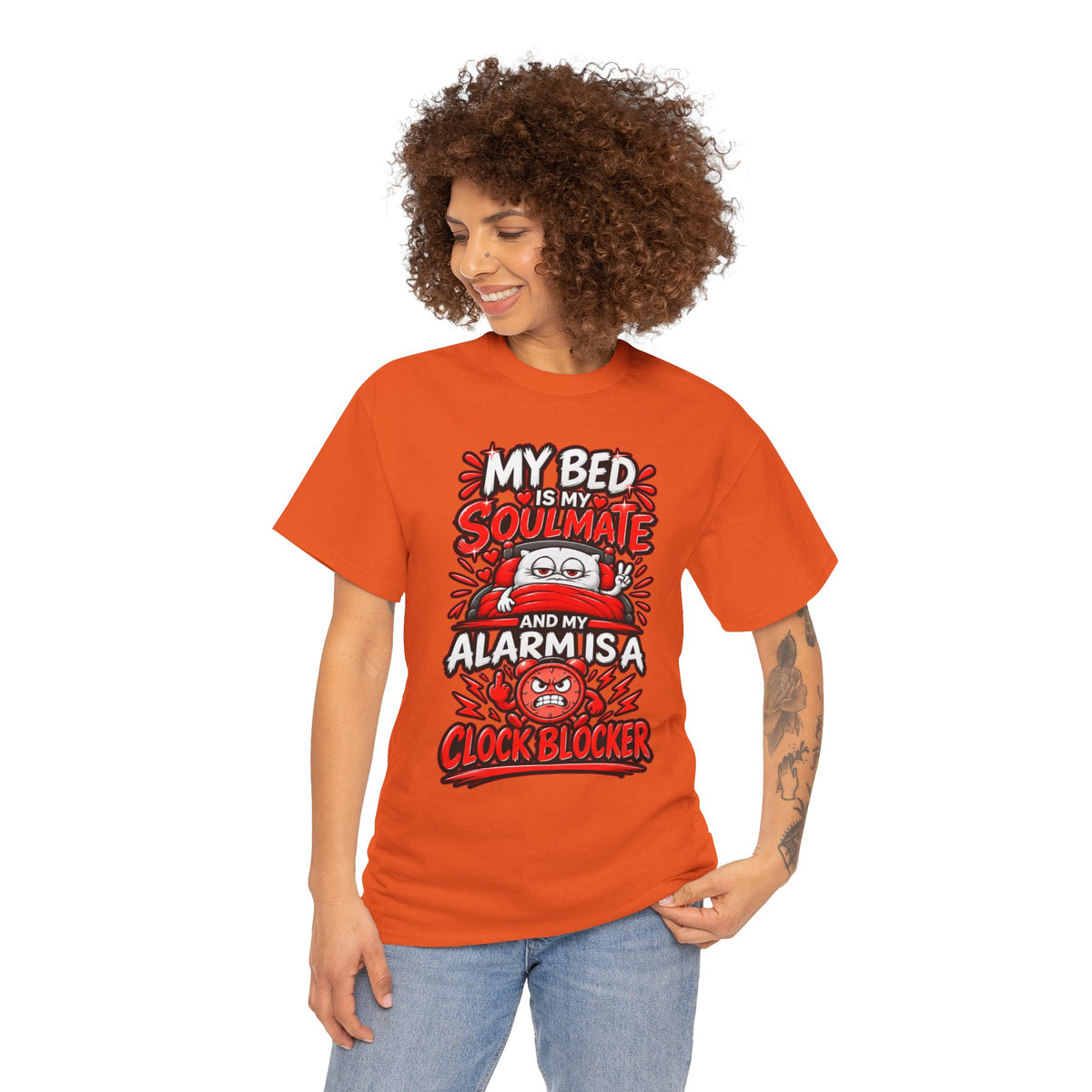 My Bed Is My Soulmate and My Alarm Is a Clock Blocker T-Shirt | Funny Sleep Tee