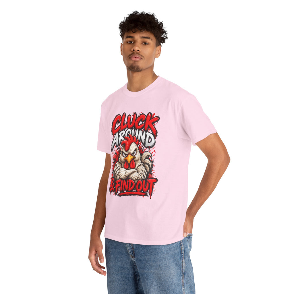 Cluck Around & Find Out Chicken Tee | Angry Rooster Graphic Shirt