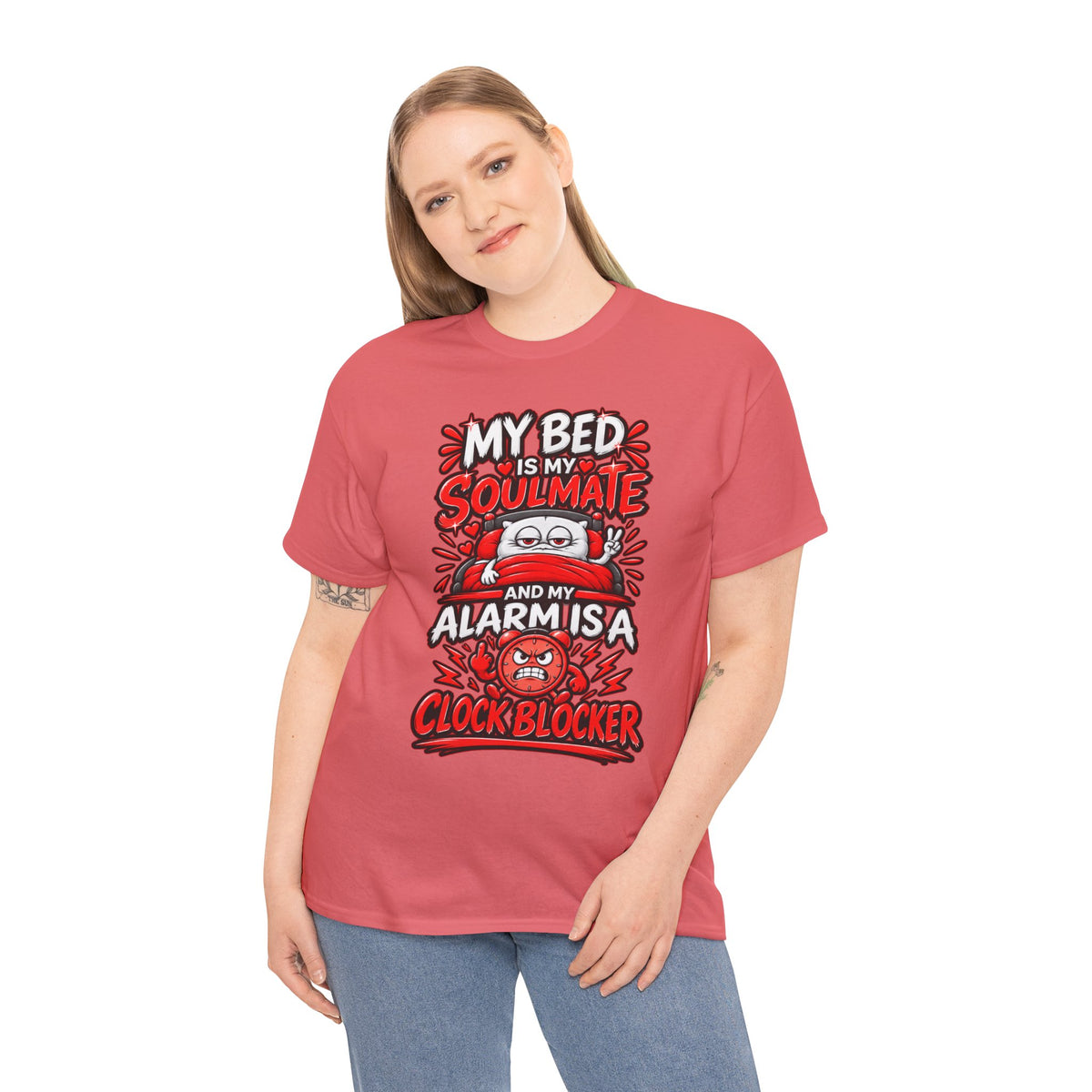 My Bed Is My Soulmate and My Alarm Is a Clock Blocker T-Shirt | Funny Sleep Tee
