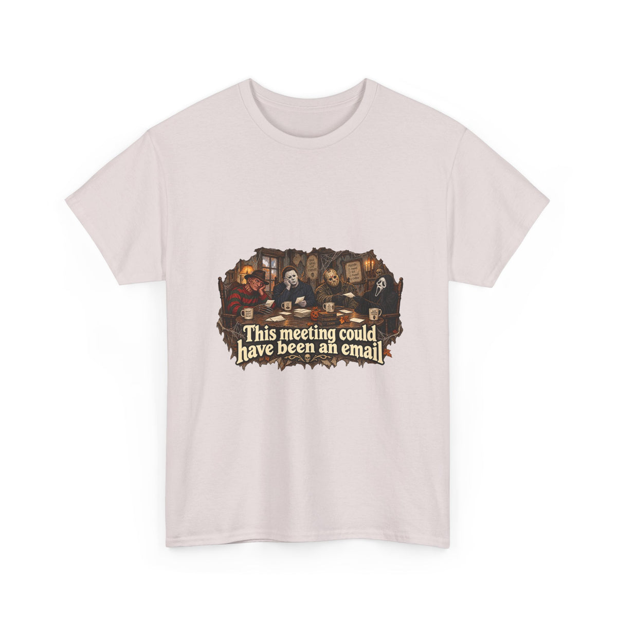 This meeting could have been an email T-Shirt | Funny Office Meeting Design