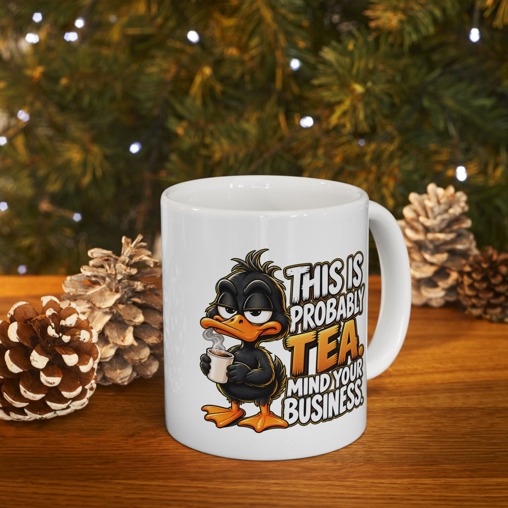 This is Probably Tea Mind Your Business – Tea Lover Mug