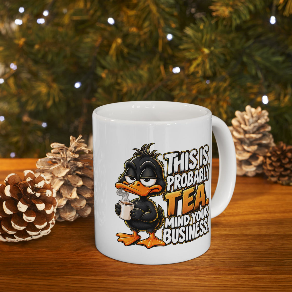 This is Probably Tea Mind Your Business – Tea Lover Mug