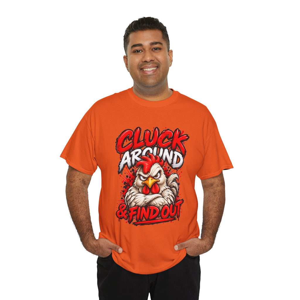 Cluck Around & Find Out Chicken Tee | Angry Rooster Graphic Shirt