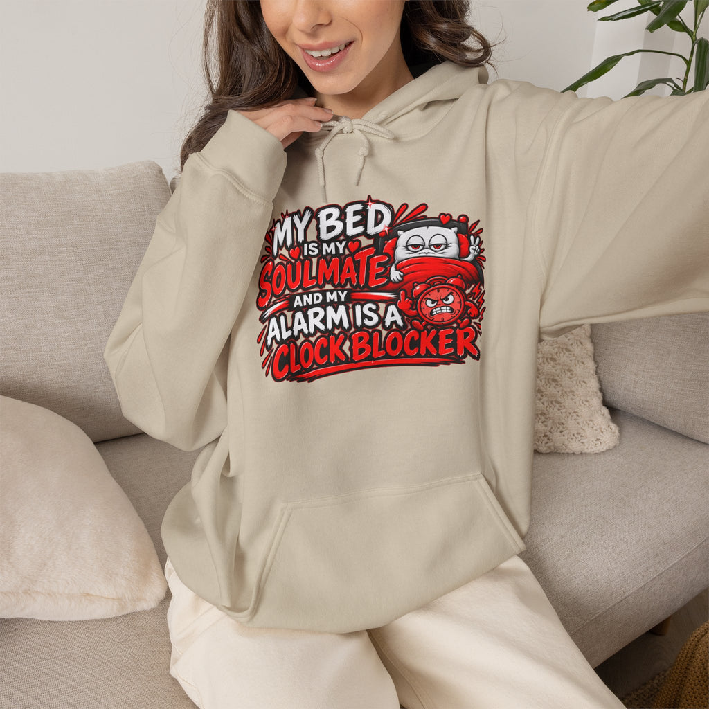 My Bed Is My Soulmate Alarm Is A Clock-Blocker Hoodie | Funny Hoodie