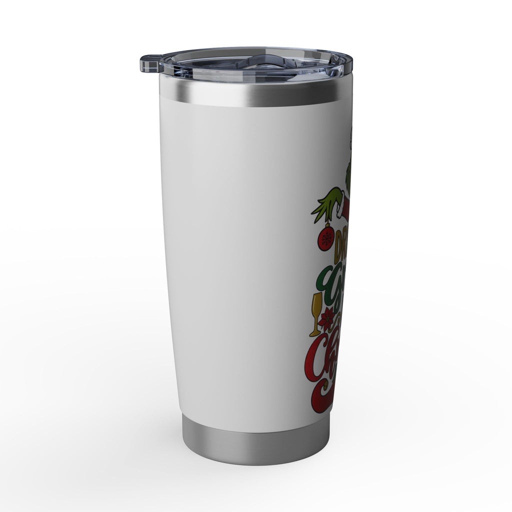 Christmas Grinch 20oz Tumbler — "Drink Up Grinches, It's Christmas"