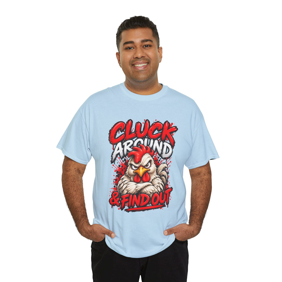 Cluck Around & Find Out Chicken Tee | Angry Rooster Graphic Shirt