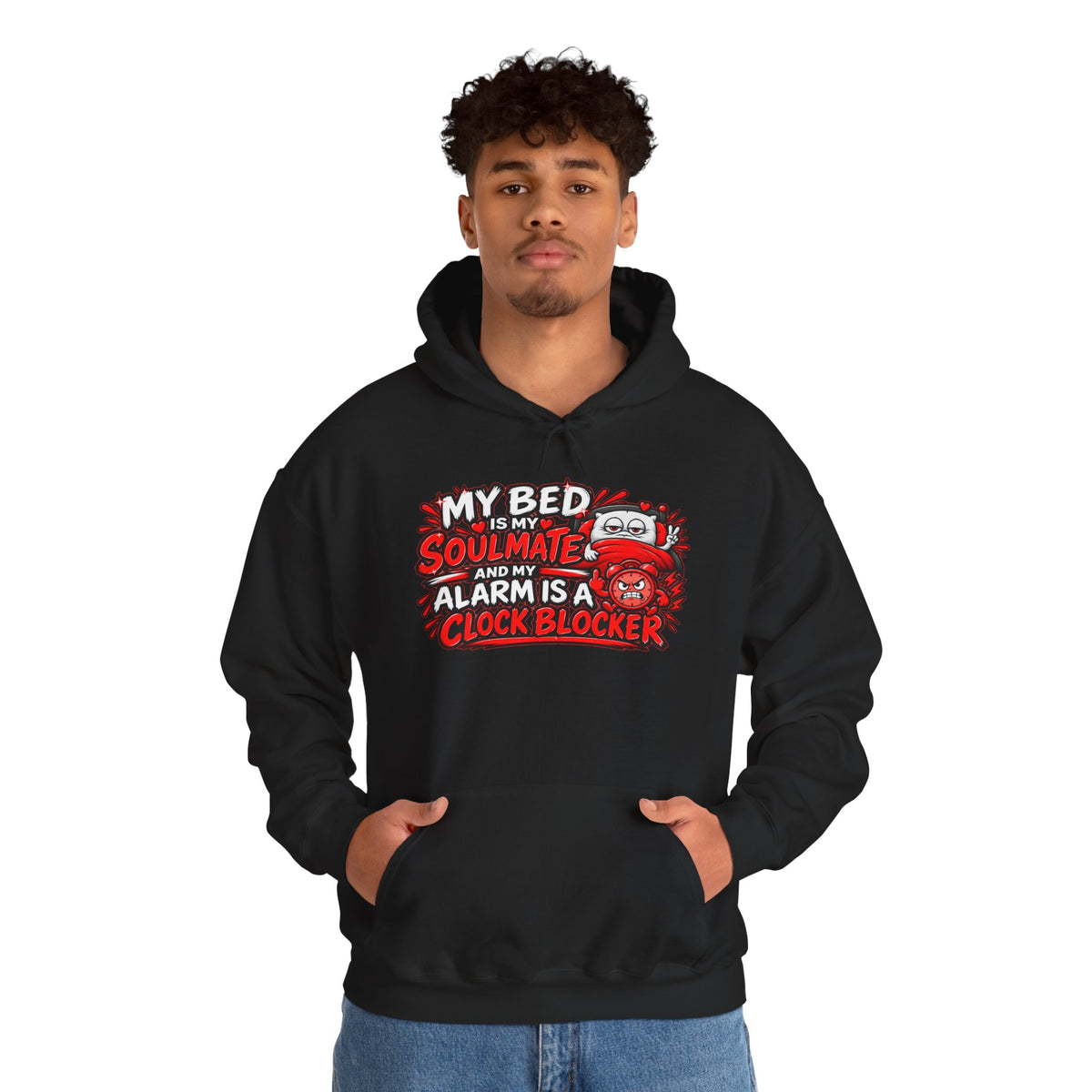 My Bed Is My Soulmate Alarm Is A Clock-Blocker Hoodie | Funny Hoodie