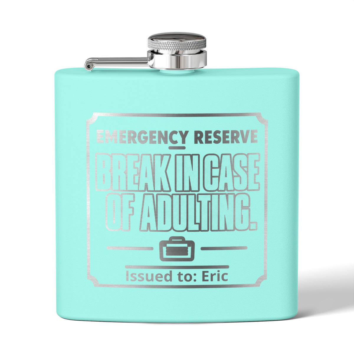 Break In Case of Adulting Personalized Stainless Steel Flask