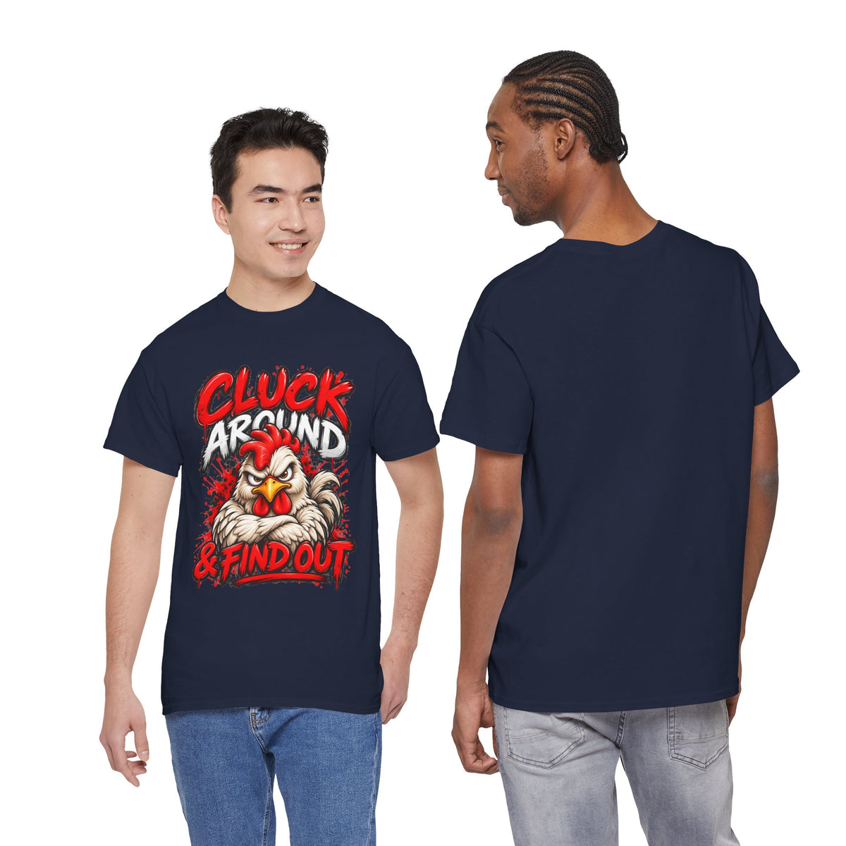 Cluck Around & Find Out Chicken Tee | Angry Rooster Graphic Shirt