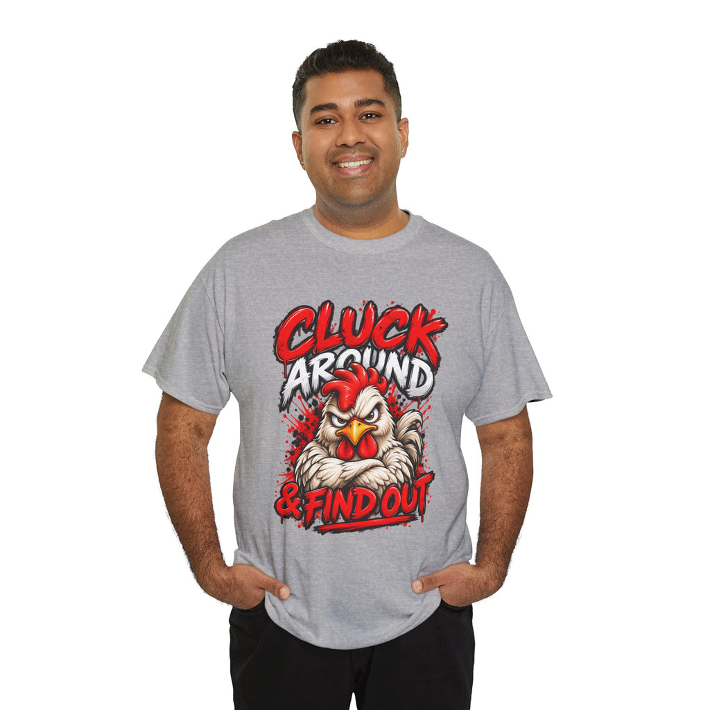 Cluck Around & Find Out Chicken Tee | Angry Rooster Graphic Shirt