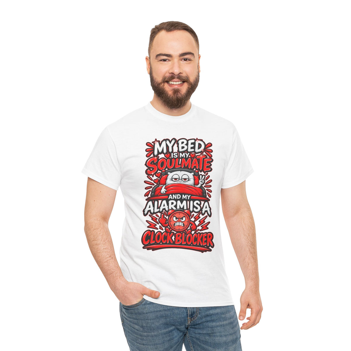 My Bed Is My Soulmate and My Alarm Is a Clock Blocker T-Shirt | Funny Sleep Tee