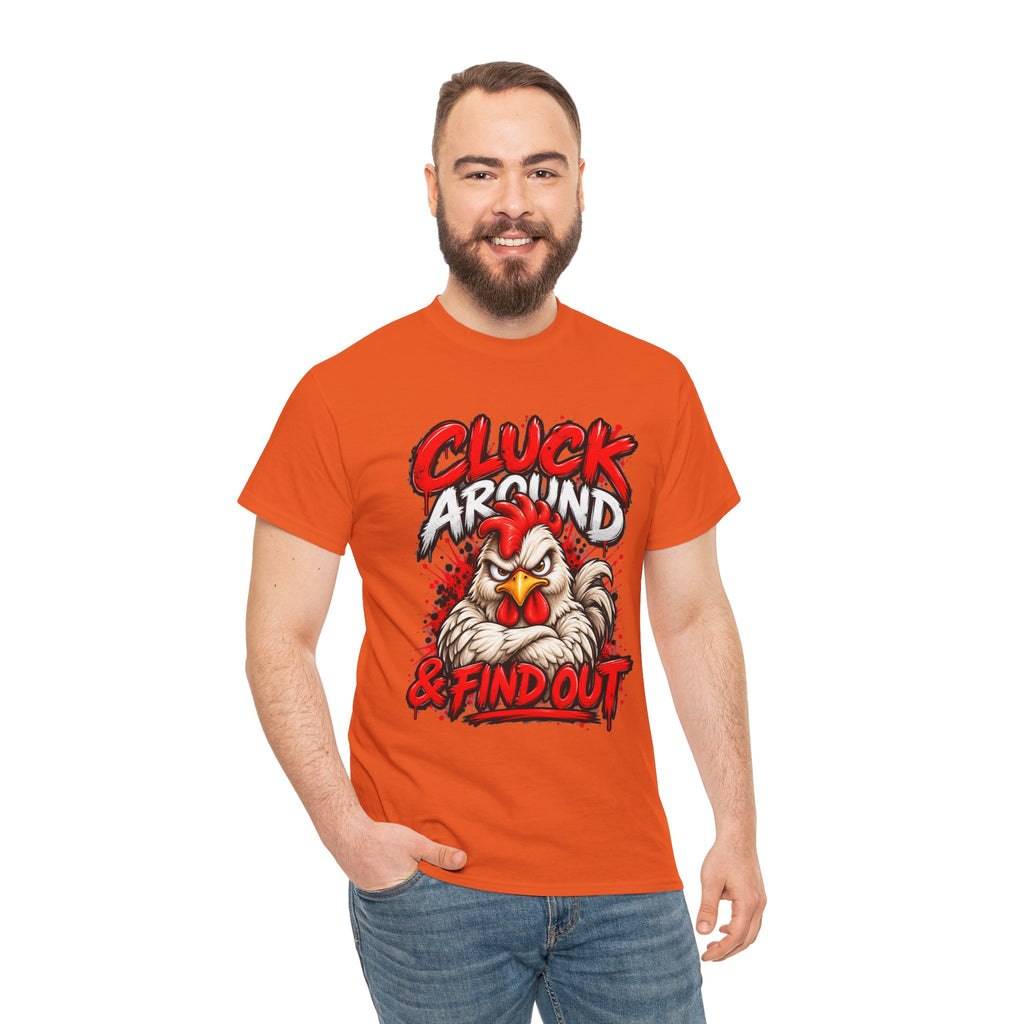 Cluck Around & Find Out Chicken Tee | Angry Rooster Graphic Shirt