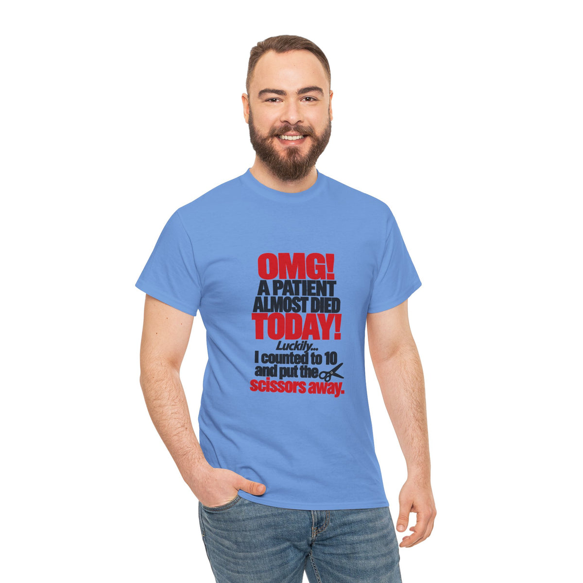 OMG A Patient Almost Died Today T-Shirt | Funny Medical/Nurse/Dentist Tee