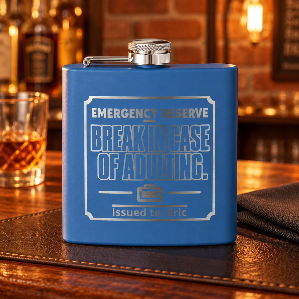 Break In Case of Adulting Personalized Stainless Steel Flask