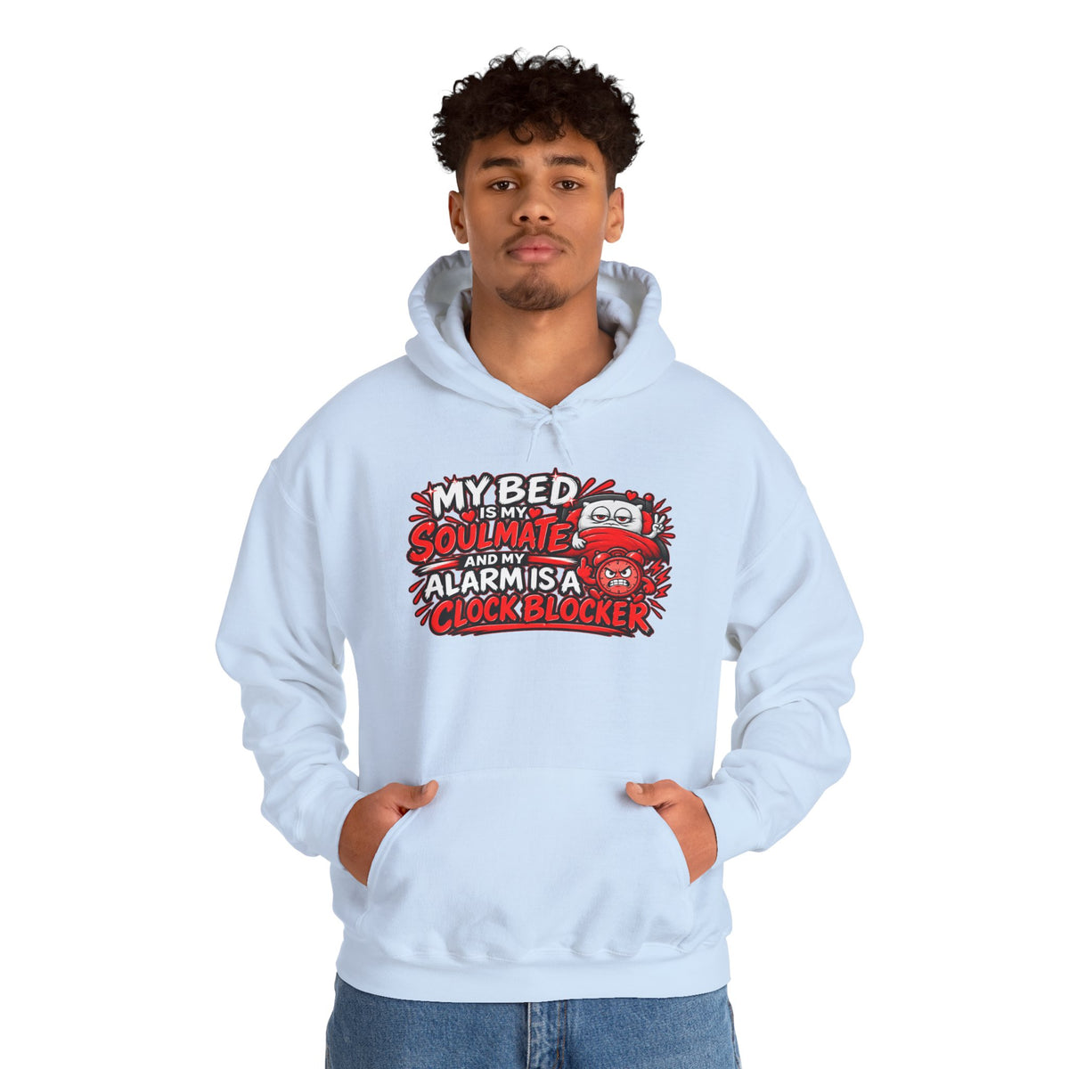 My Bed Is My Soulmate Alarm Is A Clock-Blocker Hoodie | Funny Hoodie