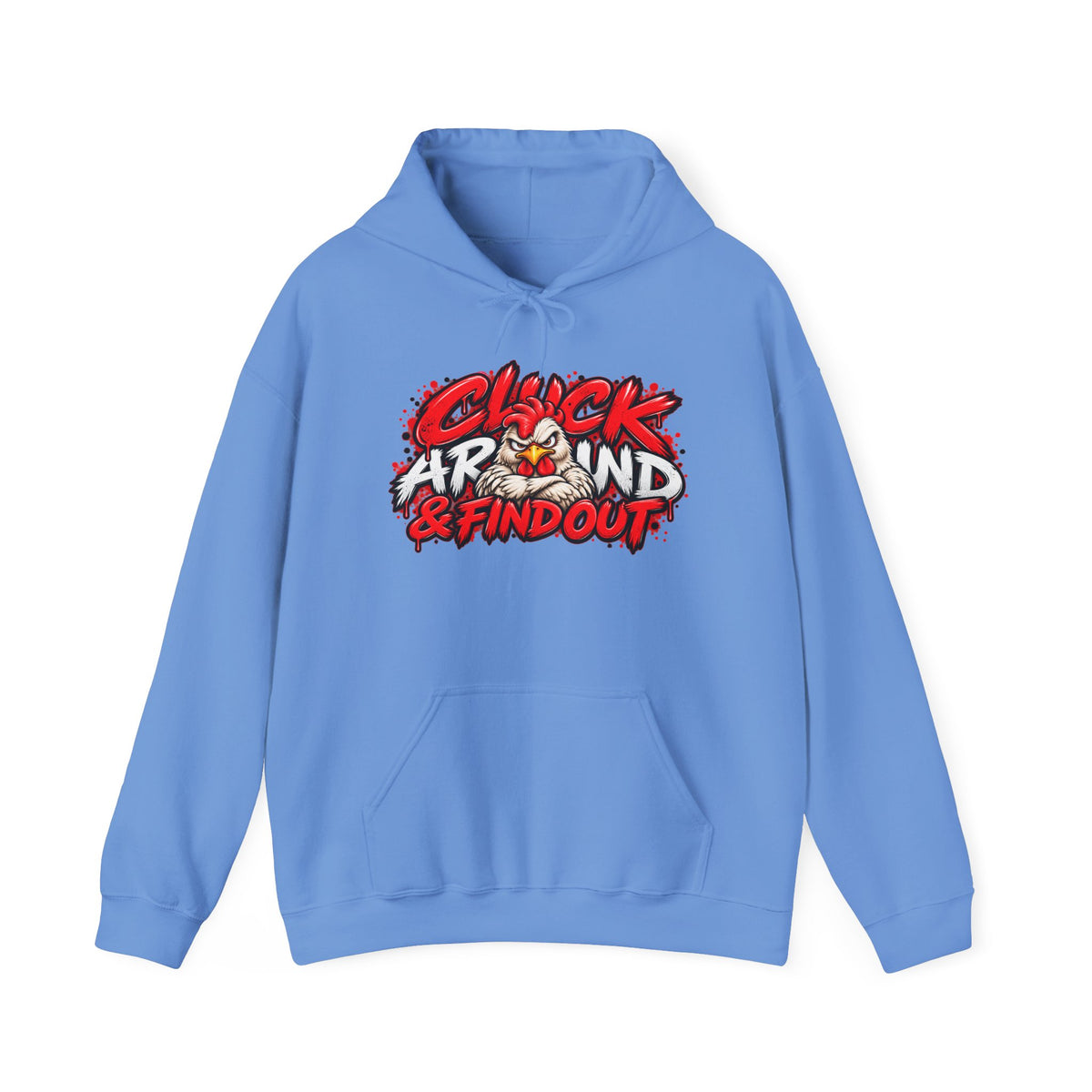 Cluck Around & Find Out Hoodie | Chicken Cartoon Graphic Sweatshirt
