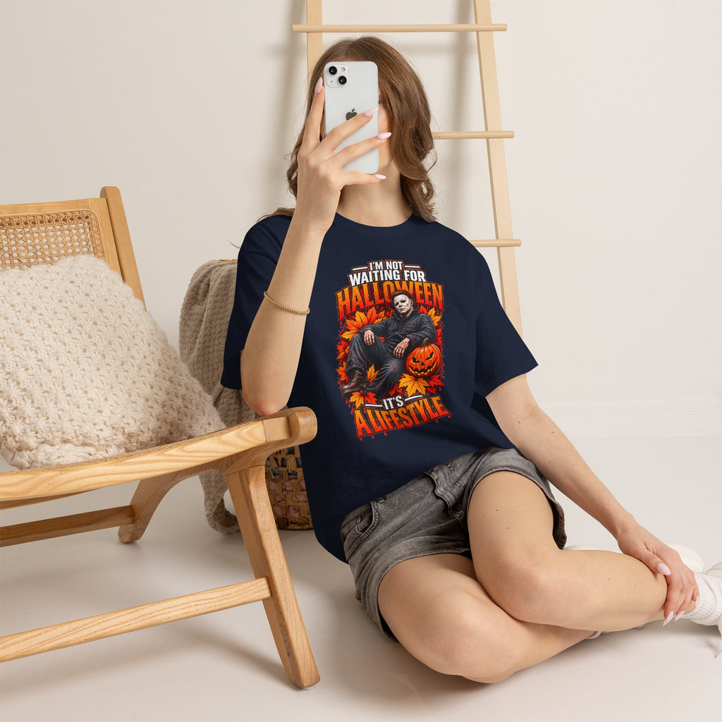 I'm Not Waiting for Halloween It's a Lifestyle tee | Michael Myers Halloween design
