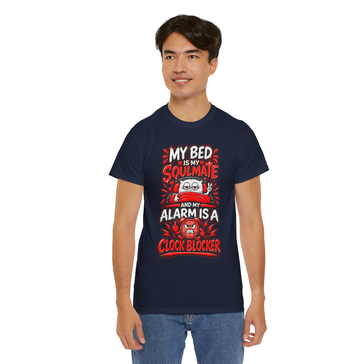 My Bed Is My Soulmate and My Alarm Is a Clock Blocker T-Shirt | Funny Sleep Tee