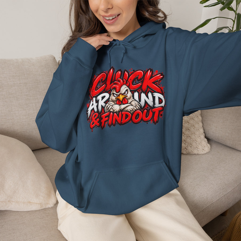 Cluck Around & Find Out Hoodie | Chicken Cartoon Graphic Sweatshirt