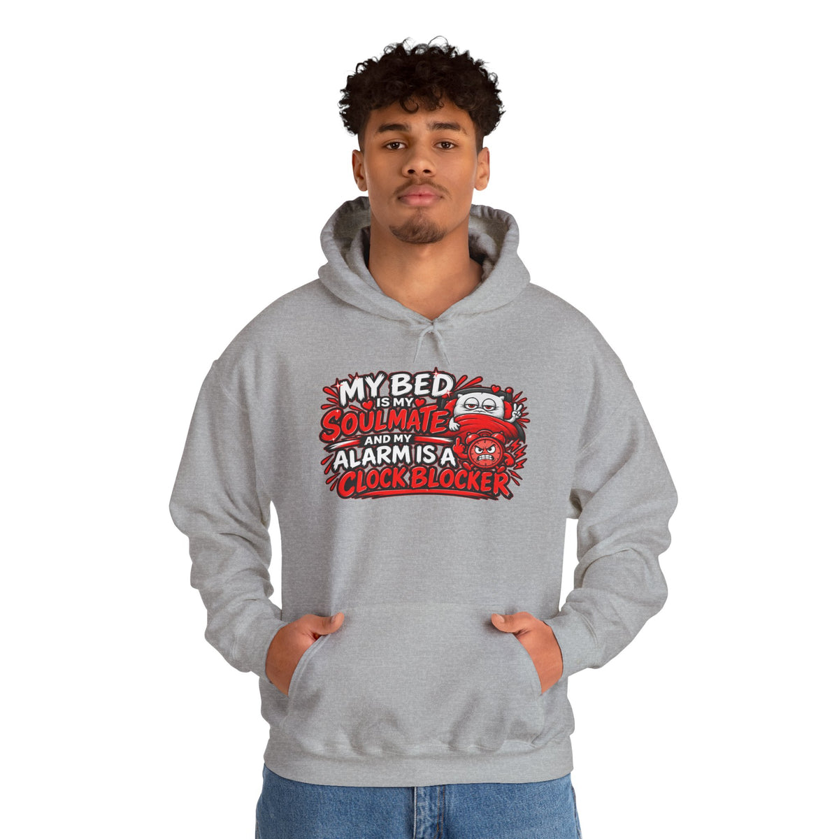 My Bed Is My Soulmate Alarm Is A Clock-Blocker Hoodie | Funny Hoodie