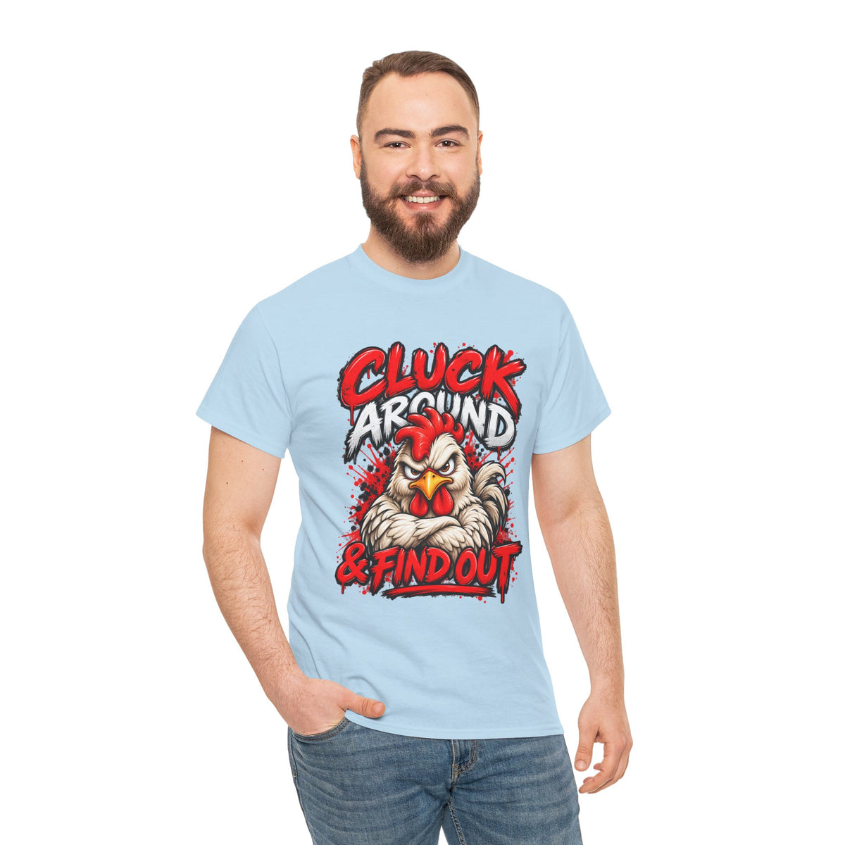 Cluck Around & Find Out Chicken Tee | Angry Rooster Graphic Shirt