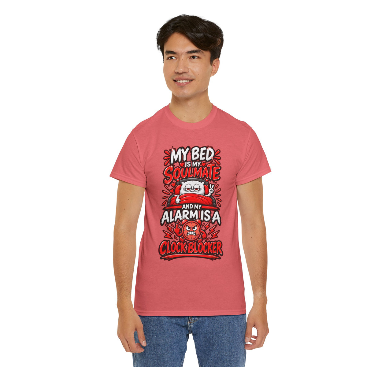 My Bed Is My Soulmate and My Alarm Is a Clock Blocker T-Shirt | Funny Sleep Tee