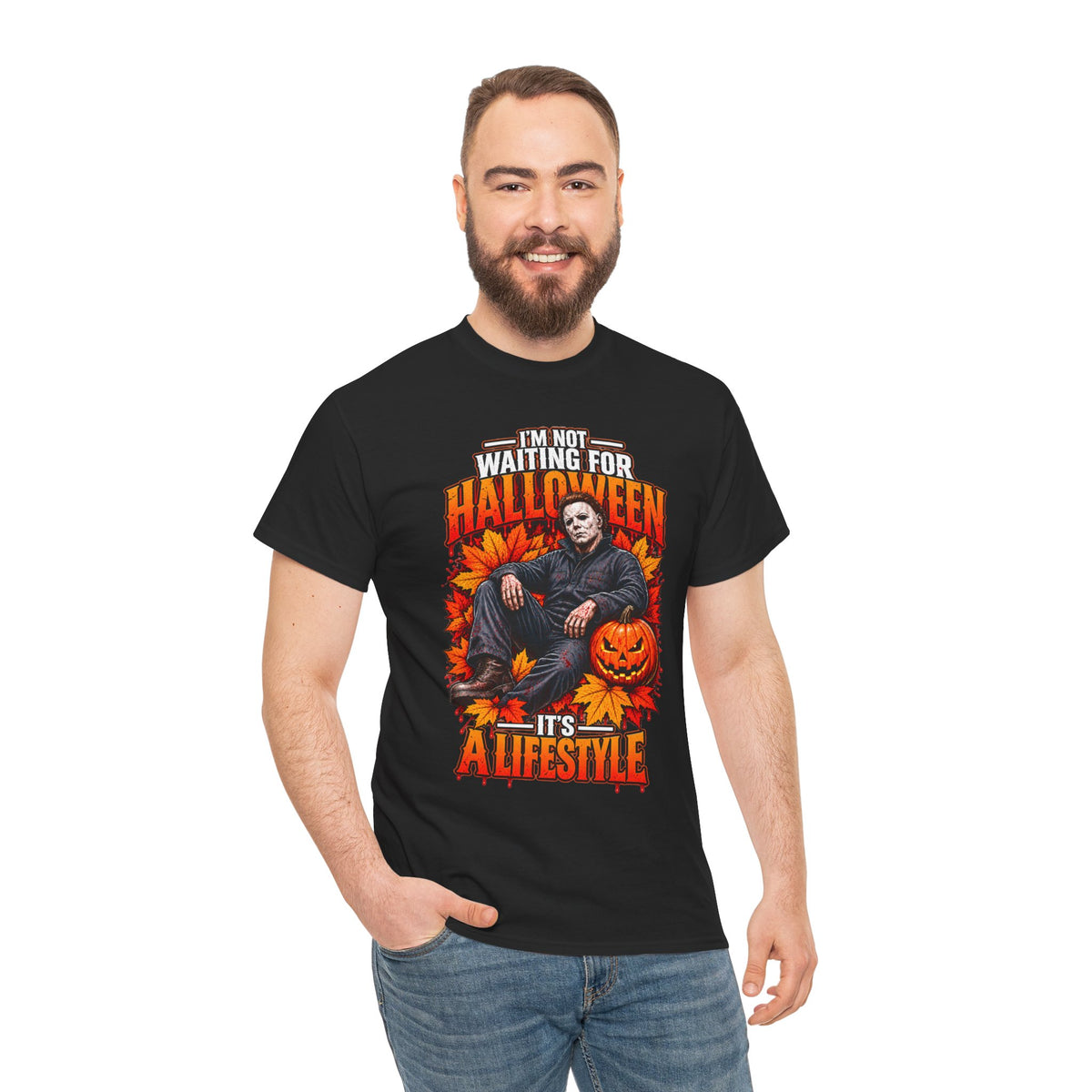 I'm Not Waiting for Halloween It's a Lifestyle tee | Michael Myers Halloween design