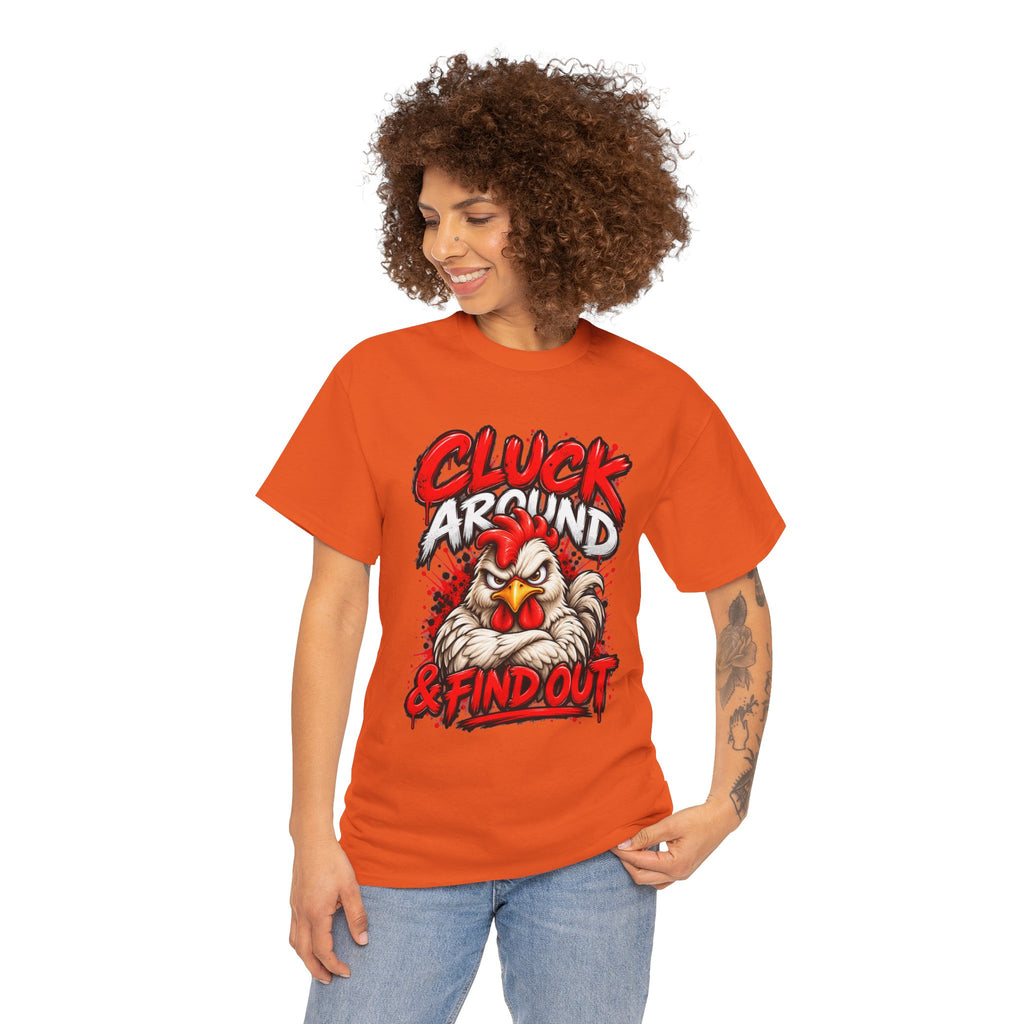 Cluck Around & Find Out Chicken Tee | Angry Rooster Graphic Shirt