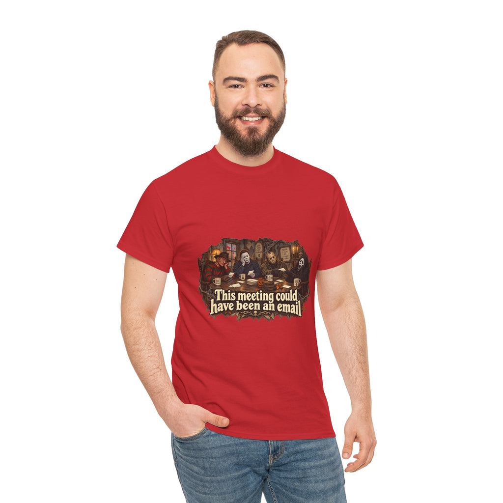 This meeting could have been an email T-Shirt | Funny Office Meeting Design