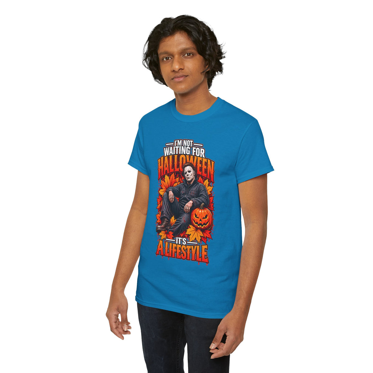 I'm Not Waiting for Halloween It's a Lifestyle tee | Michael Myers Halloween design