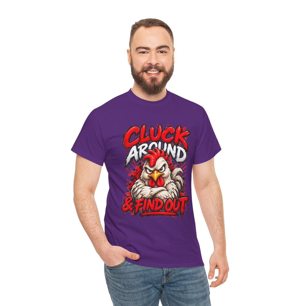 Cluck Around & Find Out Chicken Tee | Angry Rooster Graphic Shirt