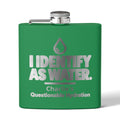 Identify as Water 6oz Stainless Steel Flask – Your Questionable Hydration