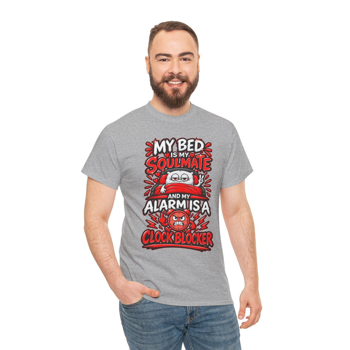 My Bed Is My Soulmate and My Alarm Is a Clock Blocker T-Shirt | Funny Sleep Tee