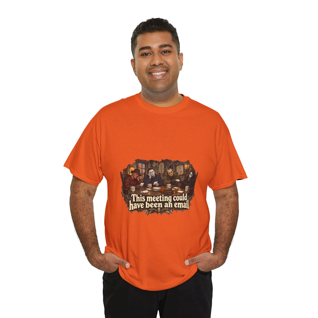 This meeting could have been an email T-Shirt | Funny Office Meeting Design