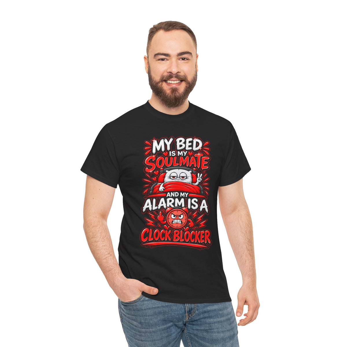 My Bed Is My Soulmate and My Alarm Is a Clock Blocker T-Shirt | Funny Sleep Tee
