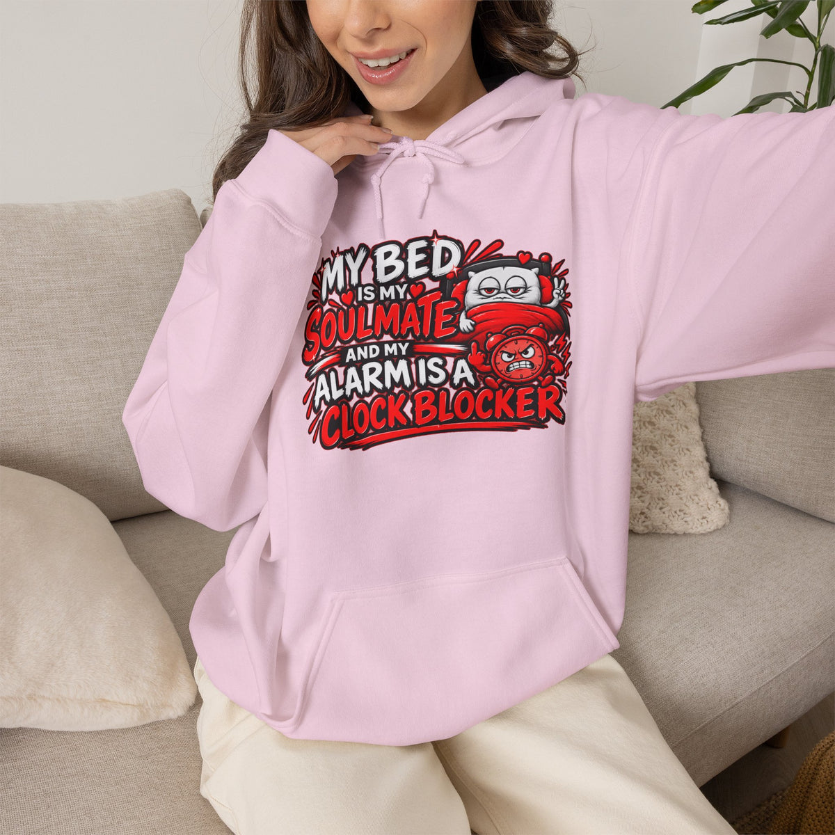 My Bed Is My Soulmate Alarm Is A Clock-Blocker Hoodie | Funny Hoodie