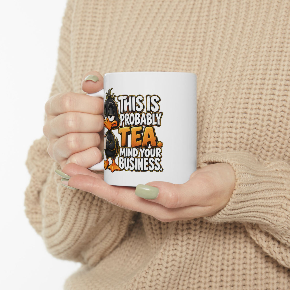 This is Probably Tea Mind Your Business – Tea Lover Mug